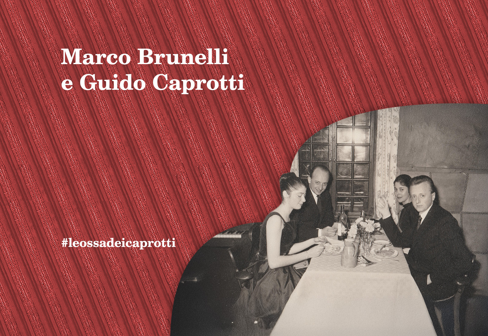 Brunelli Marco e Guido Caprotti a cena