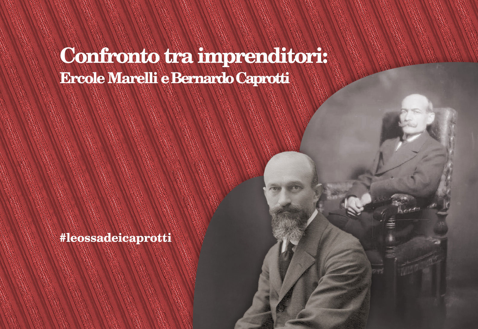 Ercole-Marelli-e-Bernardo-Caprotti