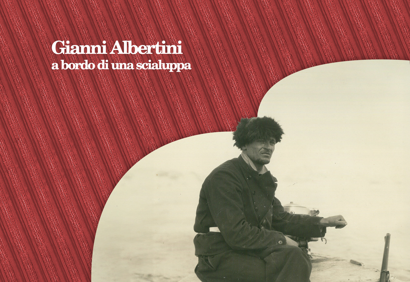Gianni Albertini Scialuppa