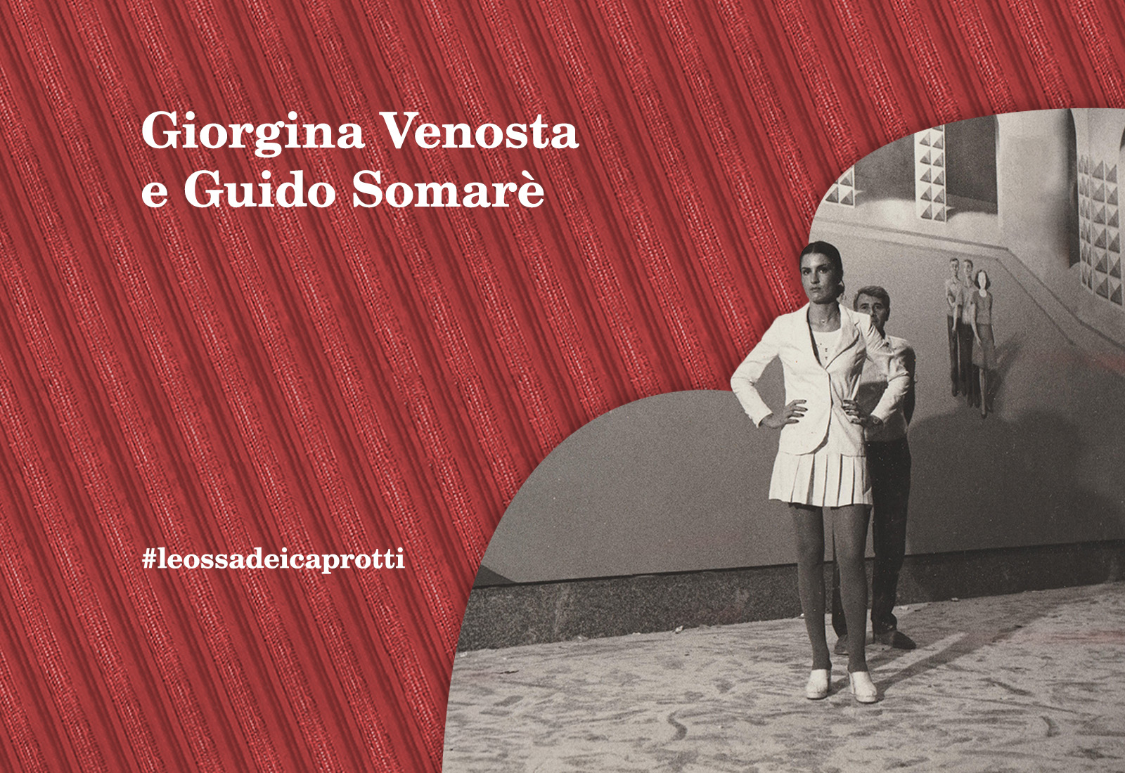 Giorgina Venosta e Guido Somarè