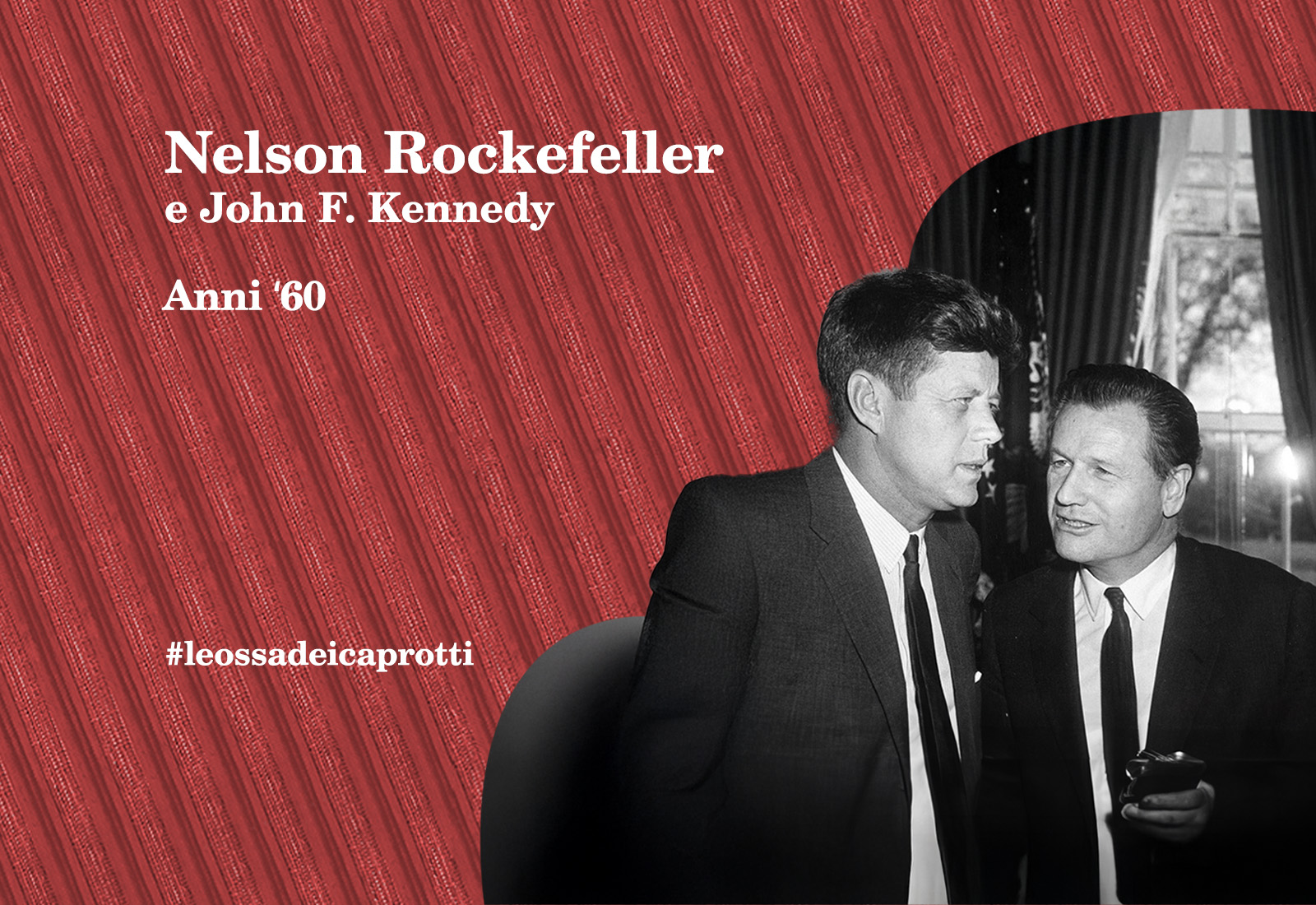 Nelson Rockefeller e kennedy