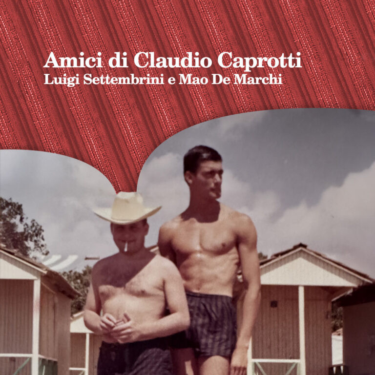 Amici di Claudio Caprotti: Luigi Settembrini e Mao De Marchi