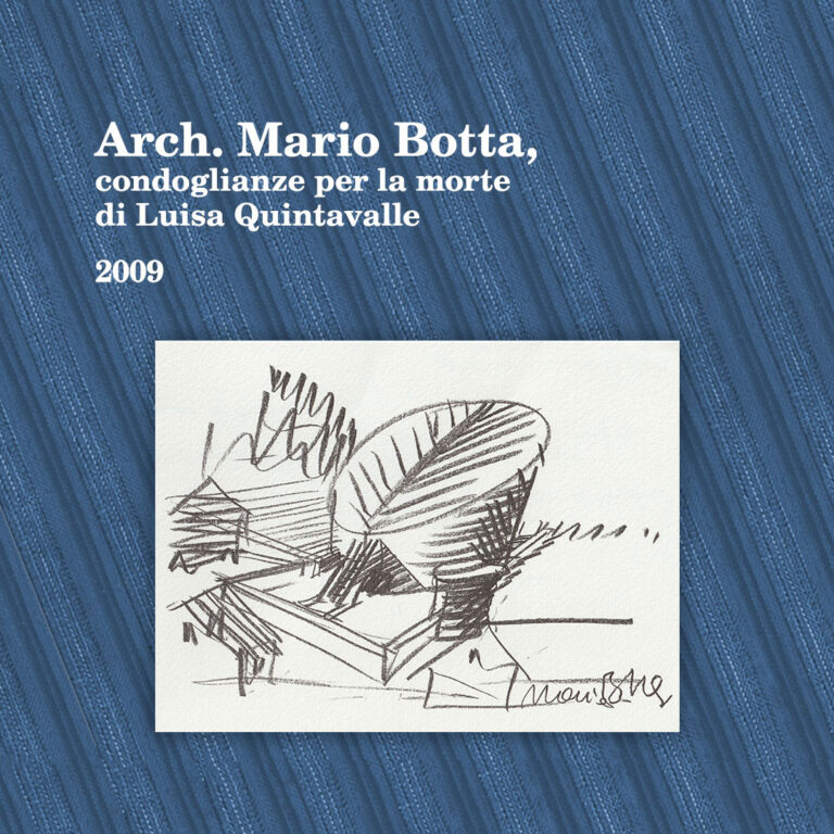 Arch-Mario-Botta-condoglianze-per-la-morte-di-Luisa-Quintavalle-2009