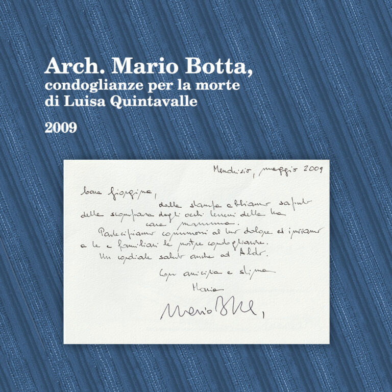 Arch-Mario-Botta-condoglianze-per-la-morte-di-Luisa-Quintavalle-2009_