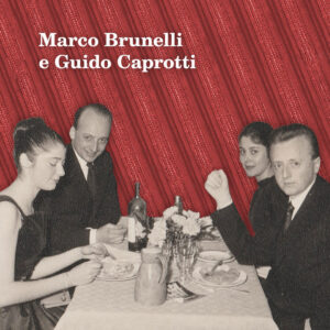 Guido Caprotti e Marco Brunelli