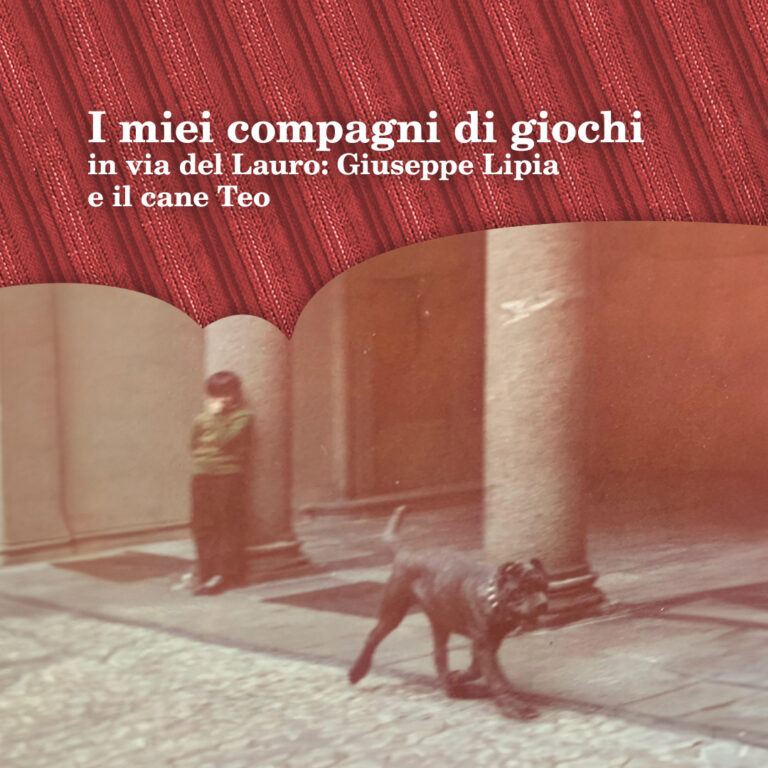 I compagni di giochi di Giuseppe Caprotti in via del Lauro_Giuseppe Lipia e il cane Teo