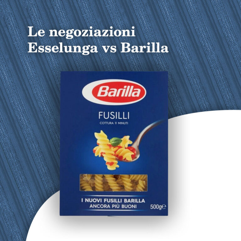 Le negoziazioni Esselunga vs Barilla